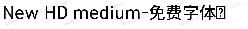 New HD medium字体转换